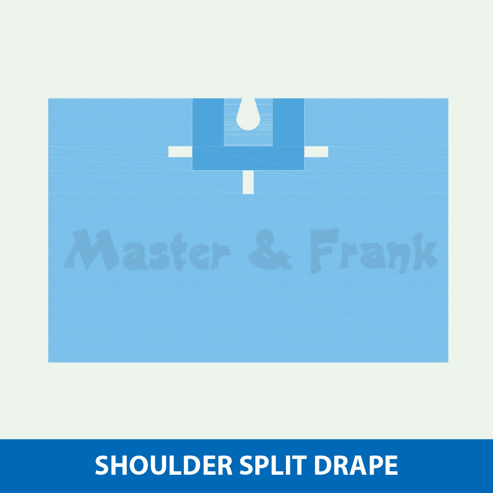 Shoulder Split Drape